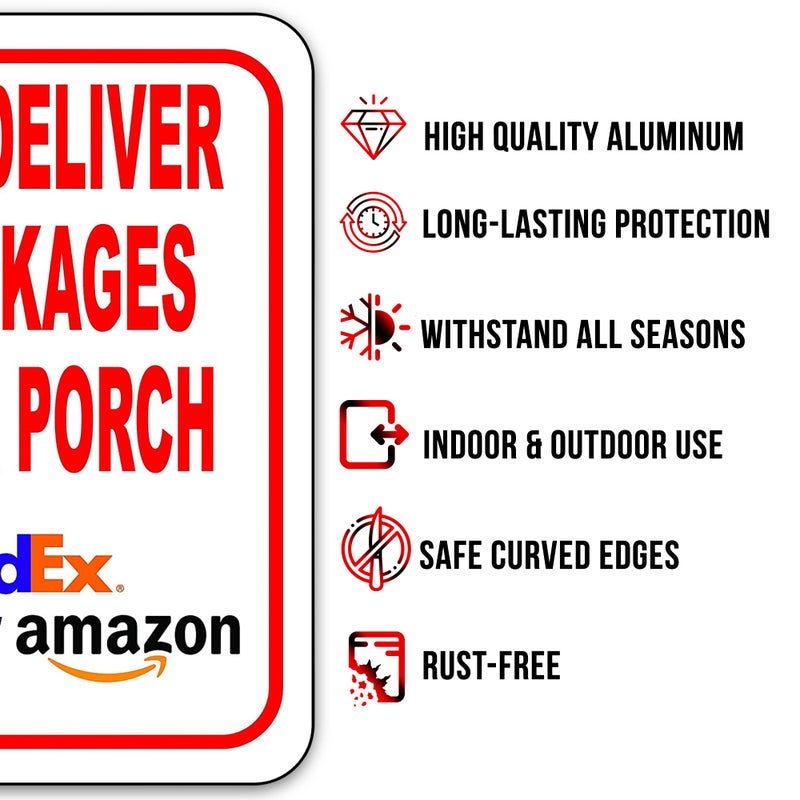 Work House Signs Please Deliver All Packages to Back Porch Aluminum Composite Sign - Delivery Instructions for My Packages from Amazon, FedEx, USPS, UPS, Indoor Outdoor Signs for Home, Office, Work, 8.5 ""x10 "" - Image 2